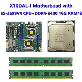 Для материнской платы Supermicro X10DAL-I Socket SP3 145 Вт TDP с двойным процессором 2*E5-2699V4 CPU 2шт DDR4-2400 16 ГБ оперативной памяти