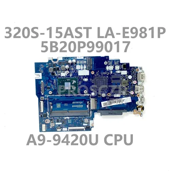 Материнская плата CAUSC/SD LA-E981P Для Lenovo Ideapad 320S-15AST Материнская плата ноутбука 5B20P99017 С процессором A9-9420 DDR4 100% Полностью протестирована
