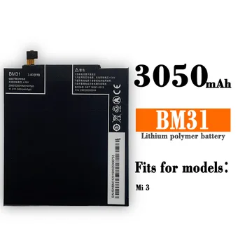 Новый 100% Оригинальный аккумулятор для телефона BM31 емкостью 3050 мАч для Xiaomi Mi 3 M3 Mi3 Batteries Bateria с подарочными инструментами + наклейки