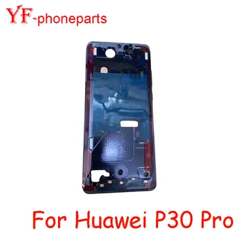 Средняя рамка лучшего качества для Huawei P30 Pro Запчасти для ремонта передней рамы корпуса безеля
